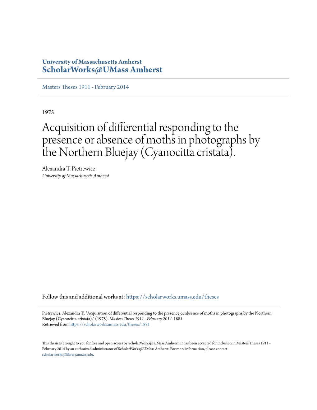 Acquisition of Differential Responding to the Presence Or Absence of Moths in Photographs by the Northern Bluejay (Cyanocitta Cristata)