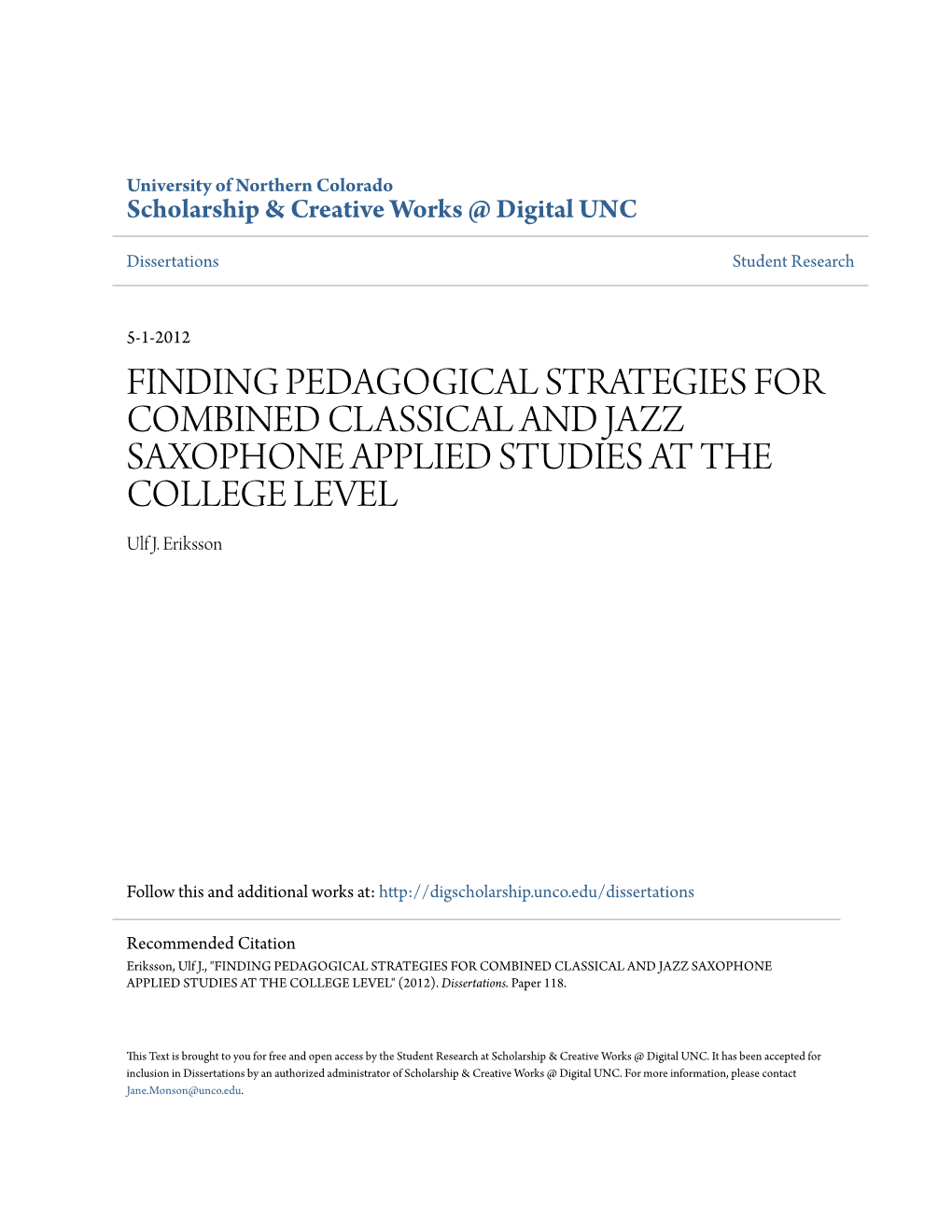 FINDING PEDAGOGICAL STRATEGIES for COMBINED CLASSICAL and JAZZ SAXOPHONE APPLIED STUDIES at the COLLEGE LEVEL Ulf J