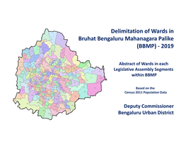 Delimitation of Wards in Bruhat Bengaluru Mahanagara Palike (BBMP) - 2019