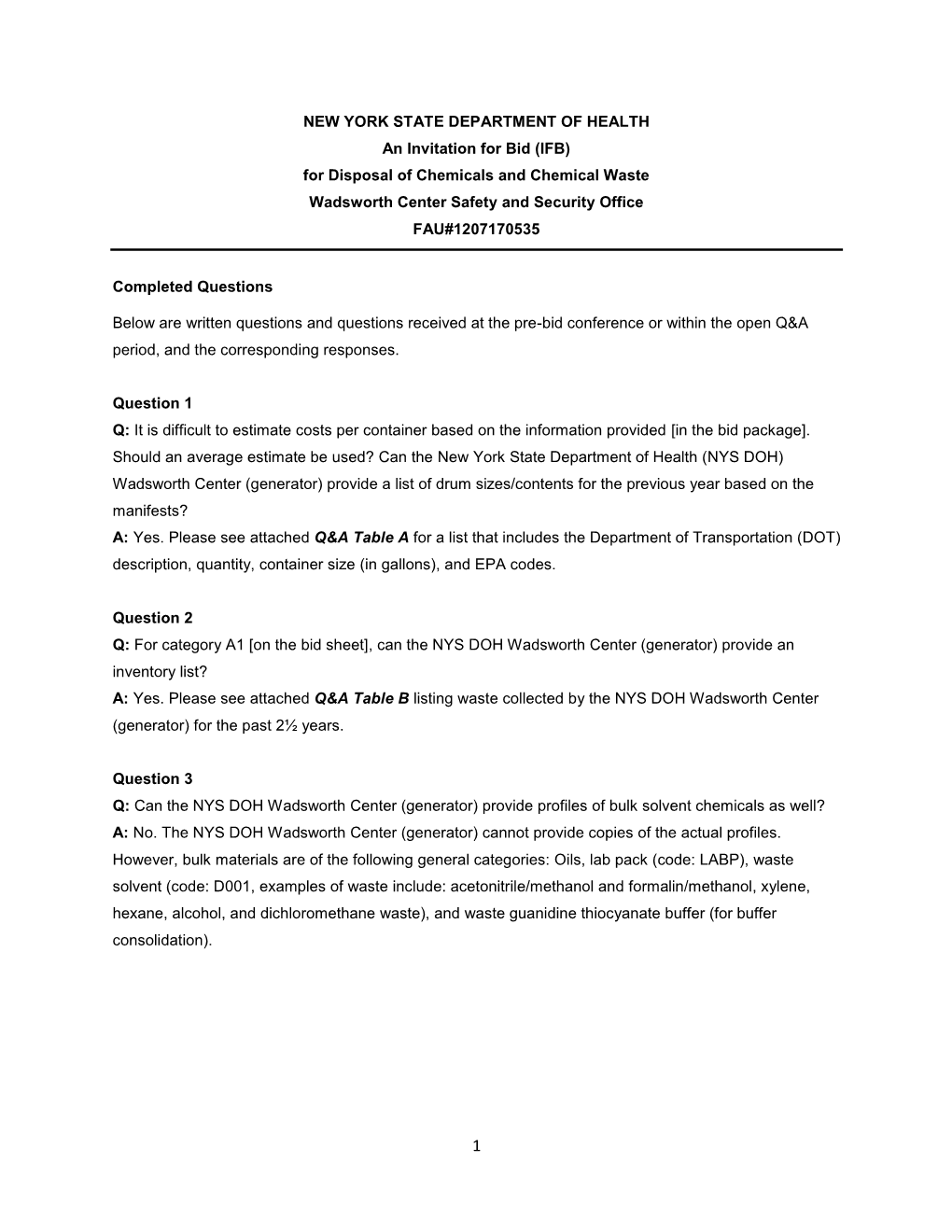 An Invitation for Bid (IFB) #1207170535: Disposal of Chemicals and Chemical Waste