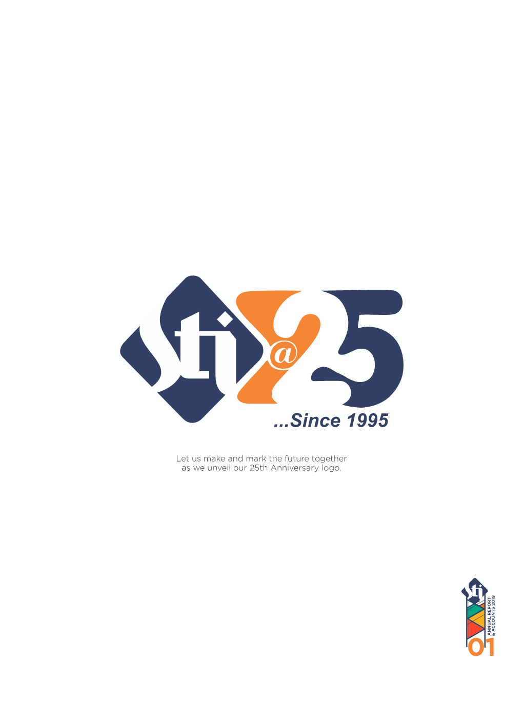 Let Us Make and Mark the Future Together As We Unveil Our 25Th Anniversary Logo