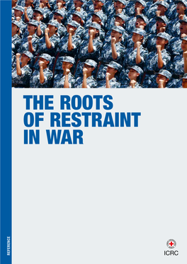 The Roots of Restraint in War