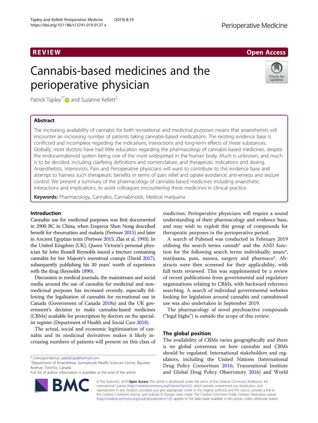 Cannabis-Based Medicines and the Perioperative Physician Patrick Tapley1* and Suzanne Kellett2