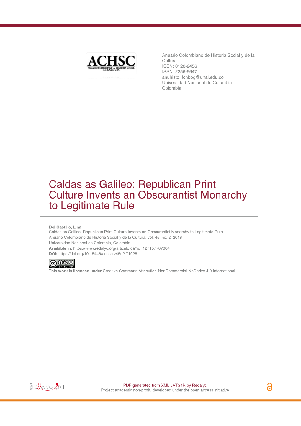 Caldas As Galileo: Republican Print Culture Invents an Obscurantist Monarchy to Legitimate Rule