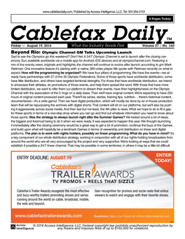 Cablefax Dailytm Friday — August 19, 2016 What the Industry Reads First Volume 27 / No