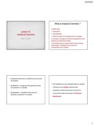 Lecture 10. Analytical Chemistry What Is Analytical Chemistry ?