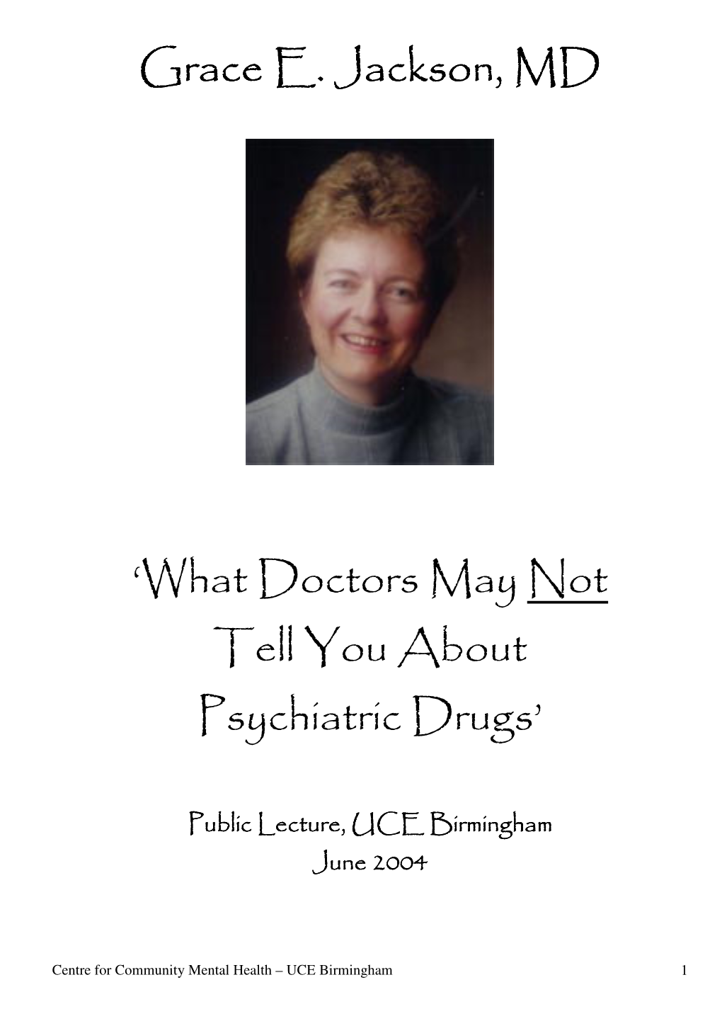 What Doctors May Not Tell You About Psychiatric Drugs’