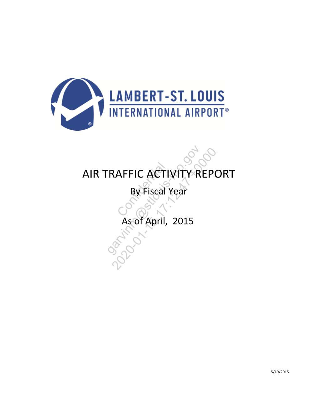 AIR TRAFFIC ACTIVITY REPORT by Fiscal Year