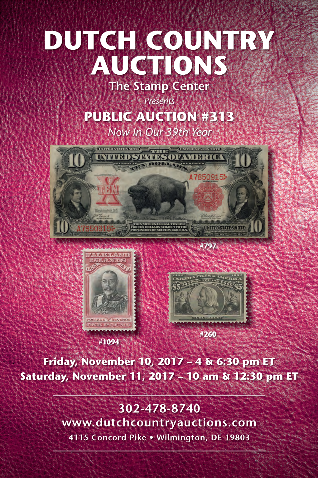 DUTCH COUNTRY AUCTIONS the Stamp Center Presents PUBLIC AUCTION #313 Now in Our 39Th Year