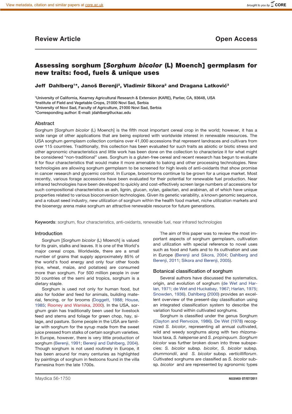 [Sorghum Bicolor (L) Moench] Germplasm for New Traits: Food, Fuels & Unique Uses