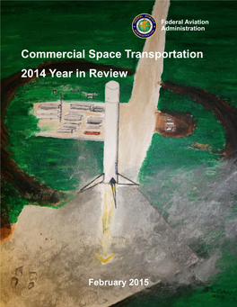 Commercial Space Transportation 2014 Year in Review