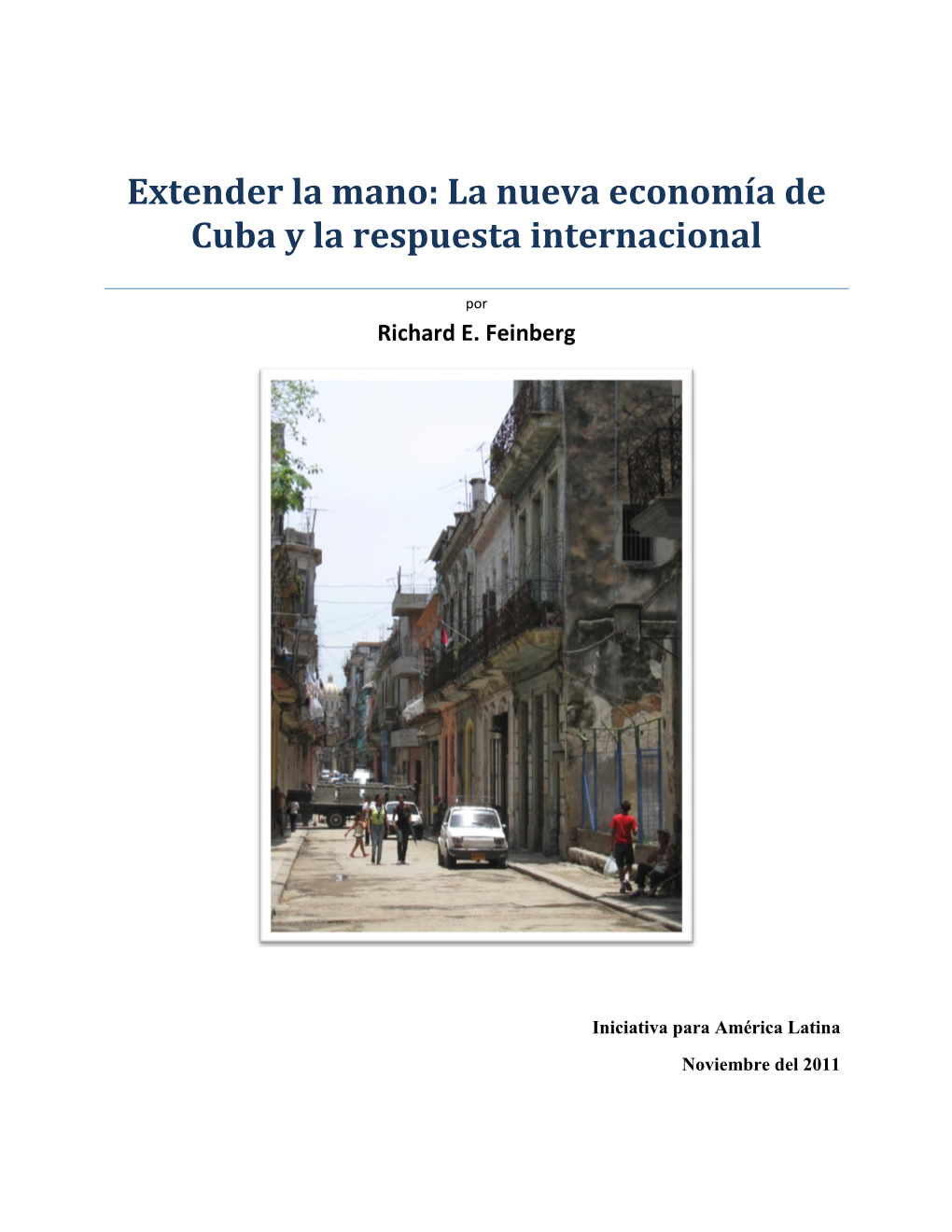 La Nueva Economía De Cuba Y La Respuesta Internacional