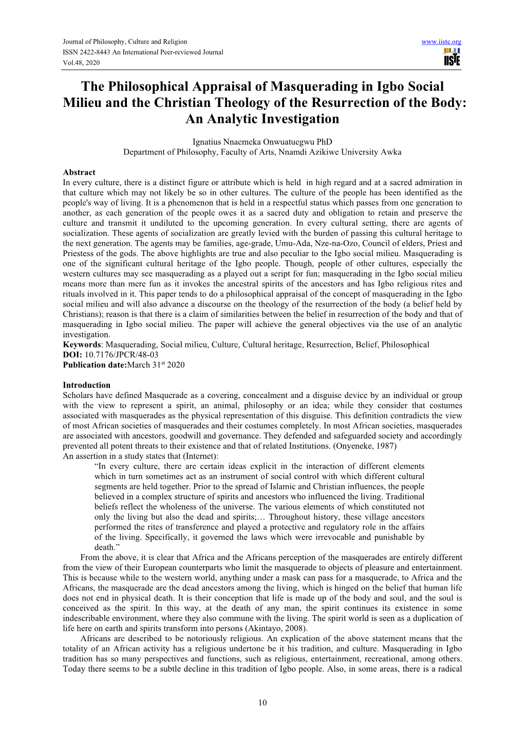 The Philosophical Appraisal of Masquerading in Igbo Social Milieu and the Christian Theology of the Resurrection of the Body: an Analytic Investigation