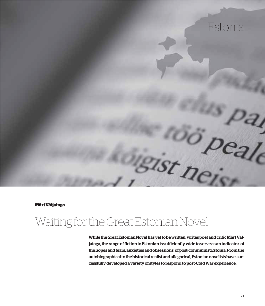 Estonia Waiting for the Great Estonian Novel