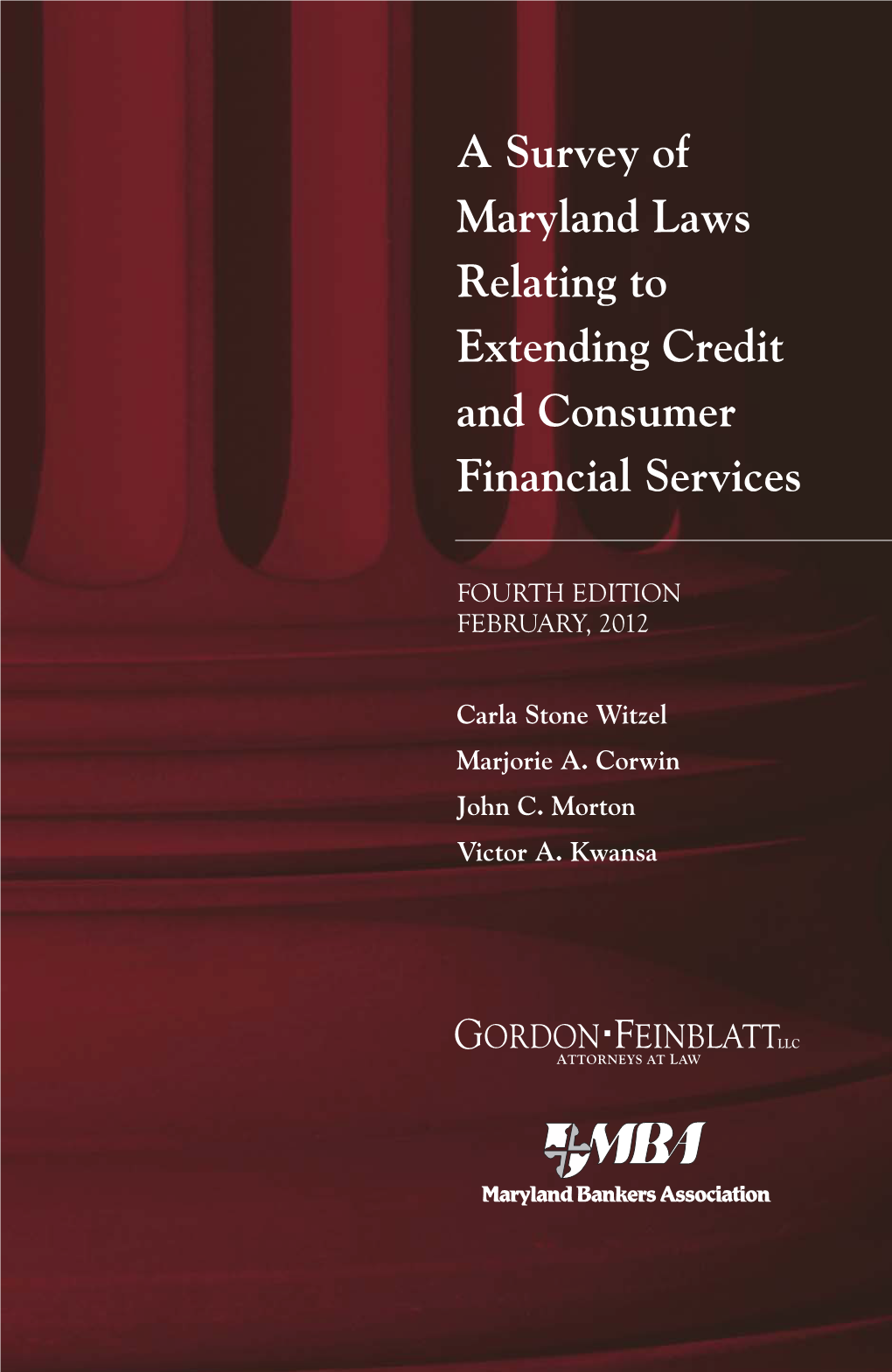A Survey of Maryland Laws Relating to Extending Credit and Consumer Financial Services