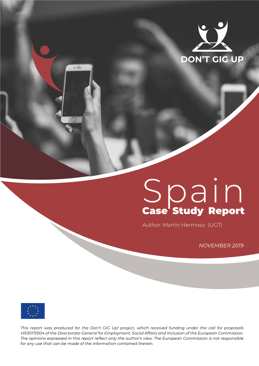 Spain Case Study Report 1 METHODOLOGY and CONTENTS of the CASE STUDY REPORT