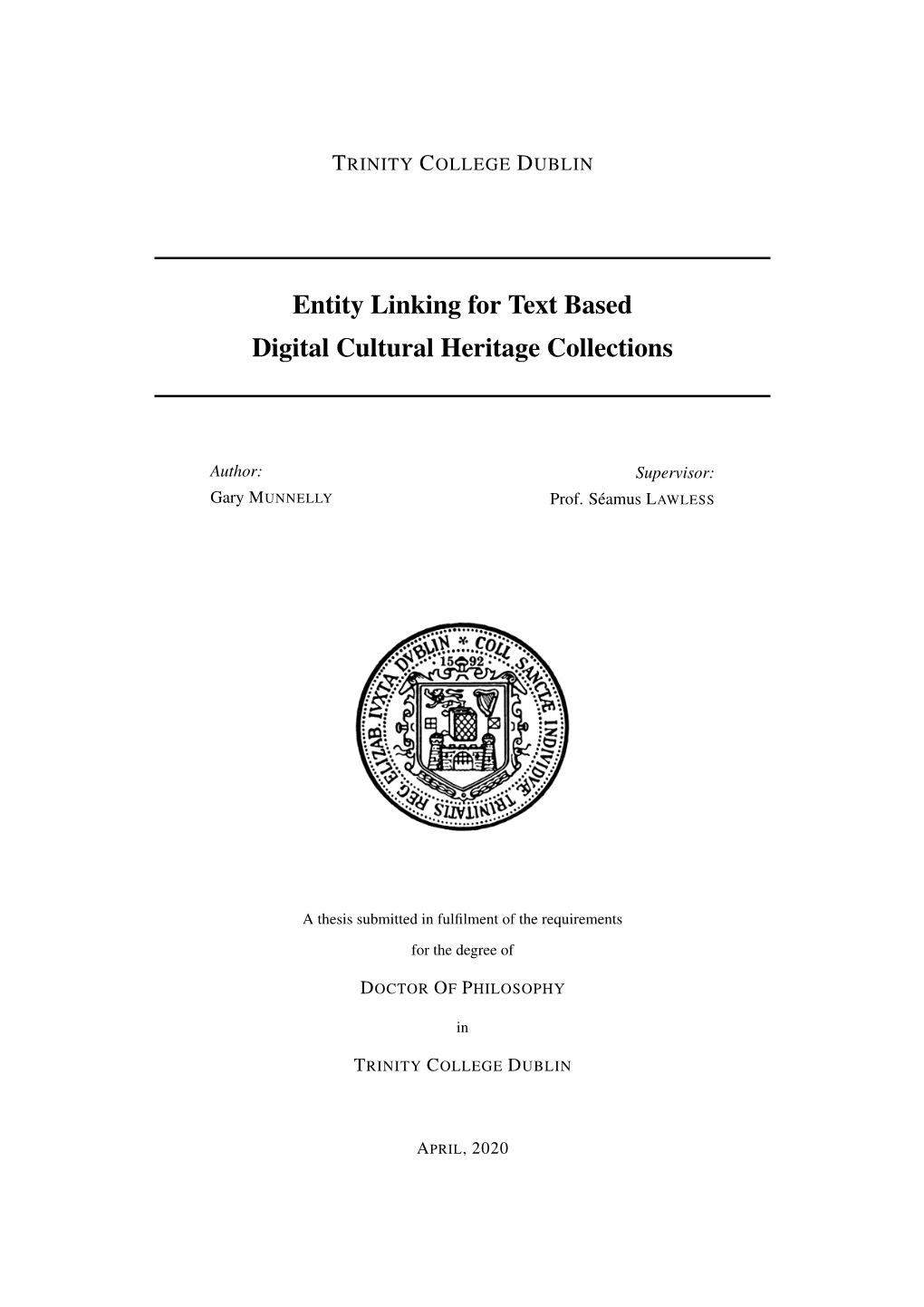 Entity Linking for Text Based Digital Cultural Heritage Collections