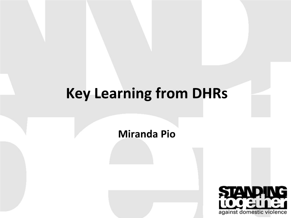 Key Learning from Dhrs