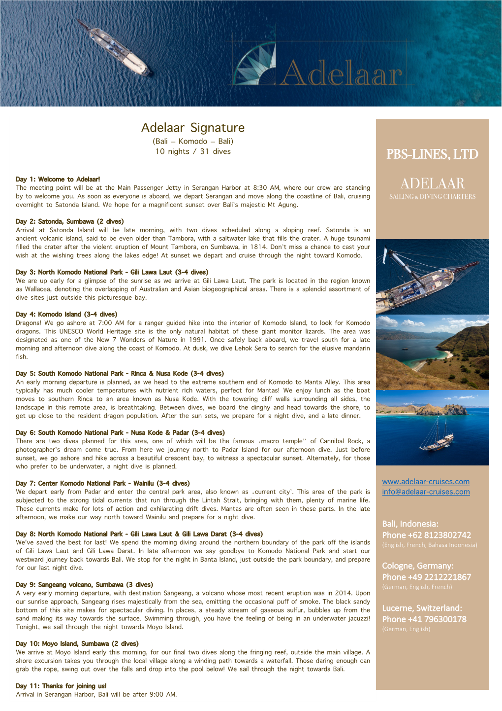 Adelaar Signature (Bali – Komodo – Bali) 10 Nights / 31 Dives PBS-LINES, LTD