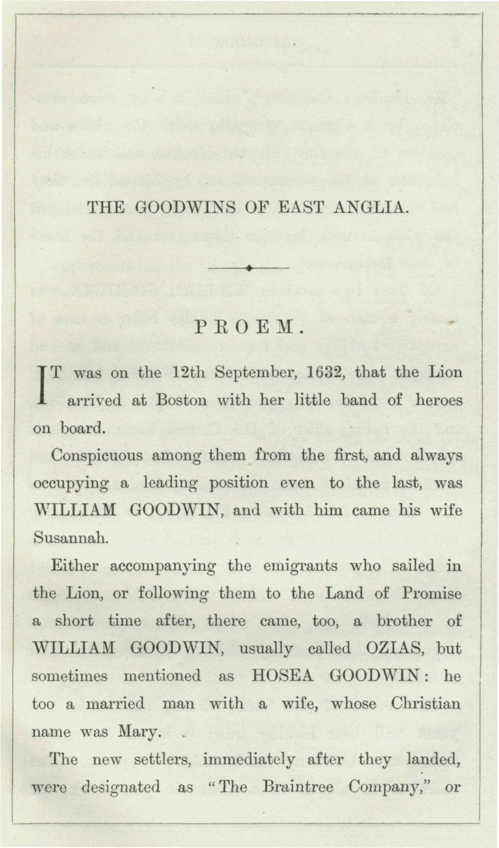 THE GOODWINS of EAST ANGLIA. P E O E M . IT Was on the 12Th September, 1632, That the Lion Arrived at Boston with Her Little