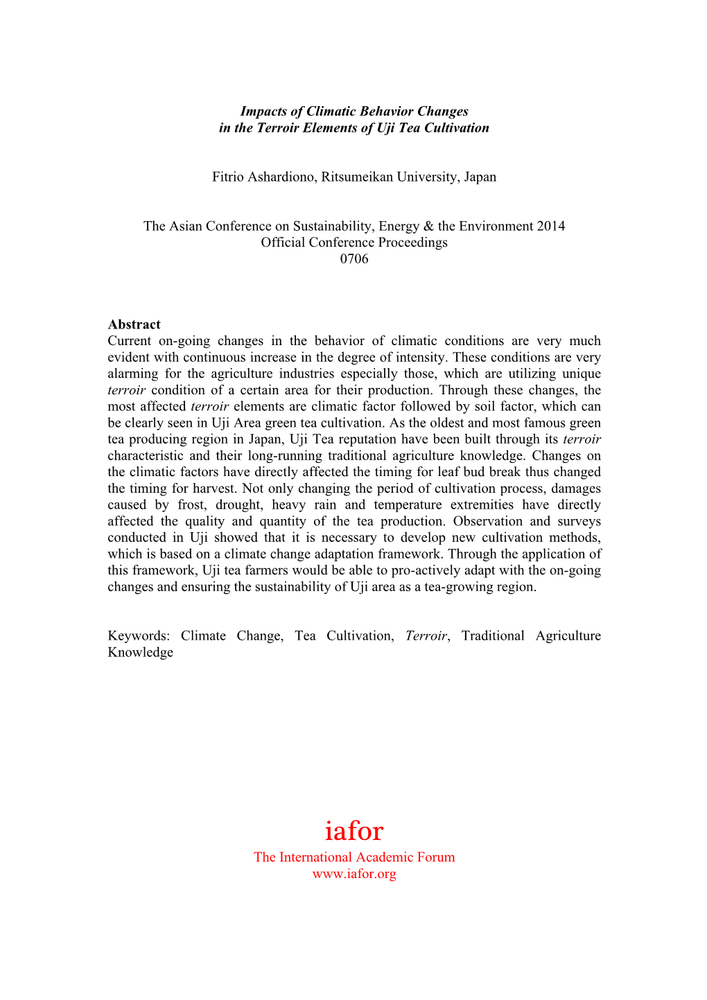 Impacts of Climatic Behavior Changes in the Terroir Elements of Uji Tea Cultivation Fitrio Ashardiono, Ritsumeikan University