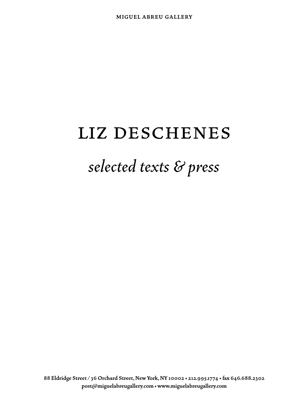 Liz Deschenes Selected Texts & Press