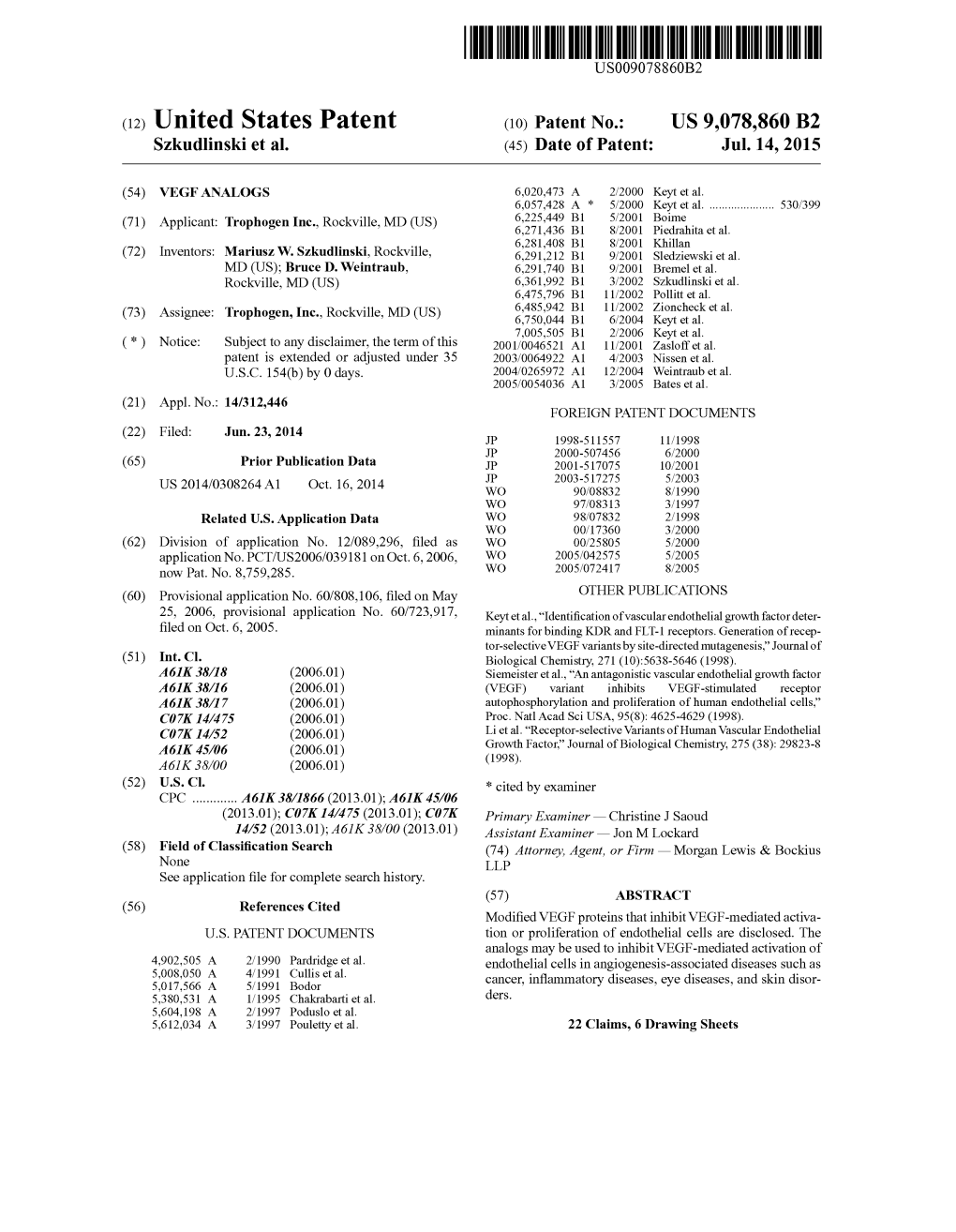 (12) United States Patent (10) Patent No.: US 9,078,860 B2 Szkudlinski Et Al