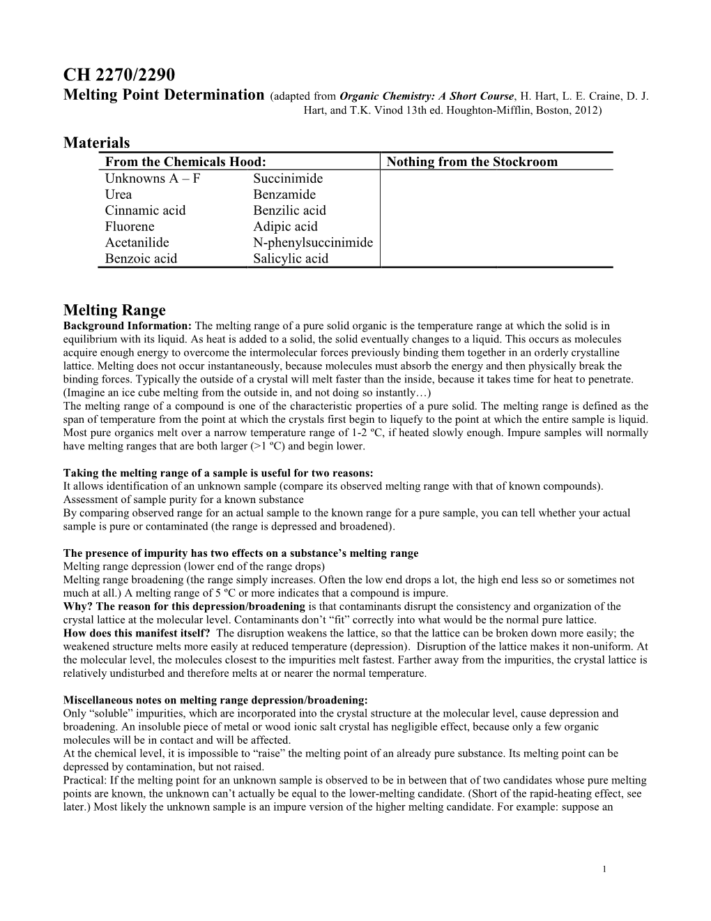 Melting Point Determination (Adapted from Organic Chemistry: a Short Course, H