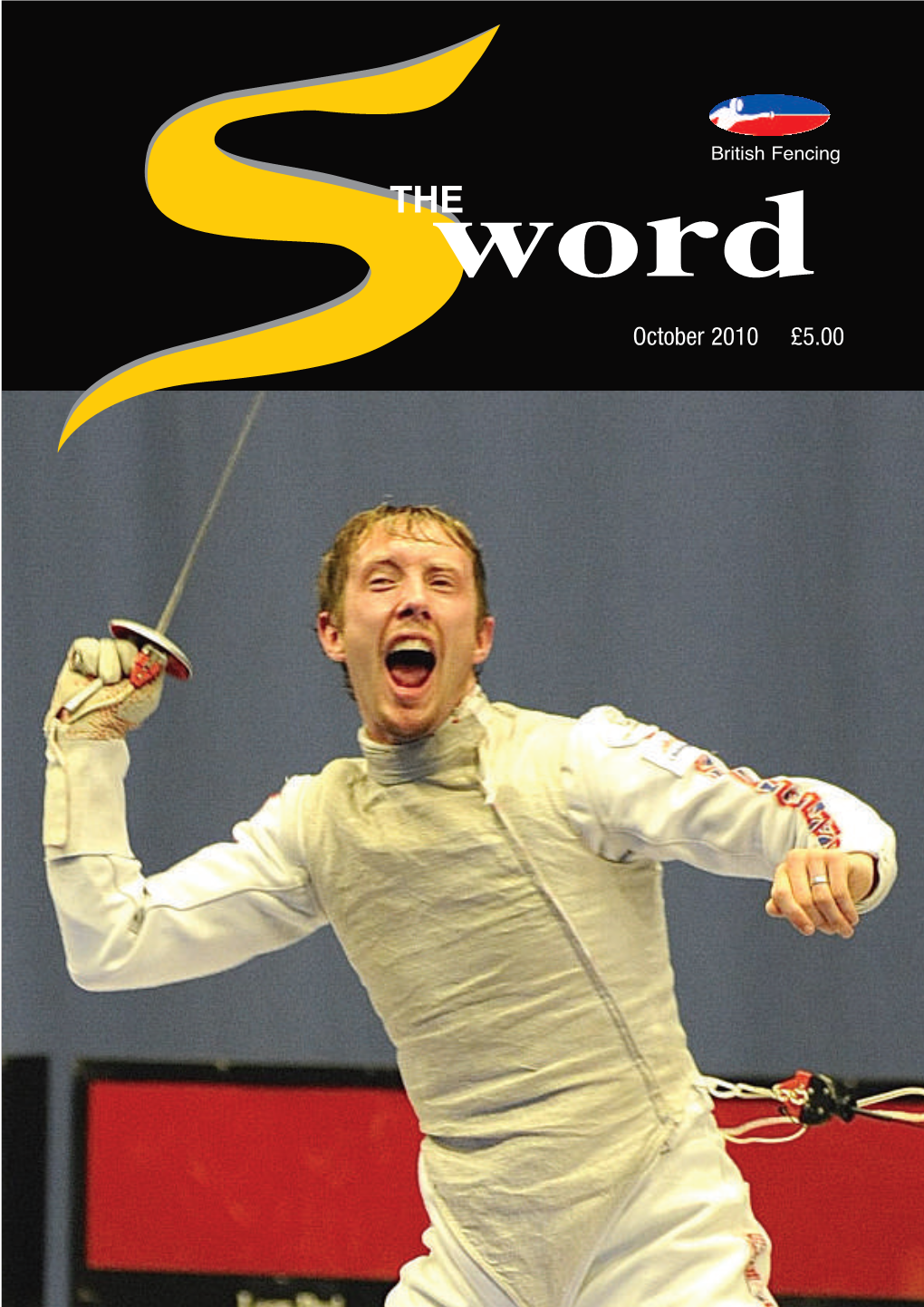 October 2010 £5.00 9700 SWORD OCTOBER USE!:April Issue 8/10/10 05:53 Page 2 9700 SWORD OCTOBER USE!:April Issue 8/10/10 05:53 Page 3