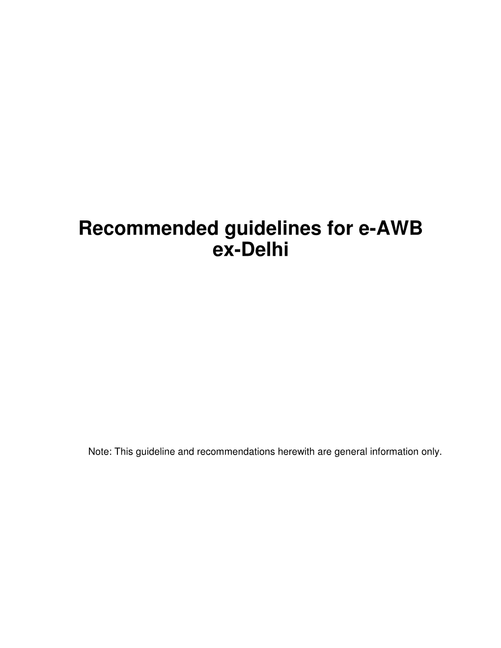 Recommended Guidelines for E-AWB Ex-Delhi