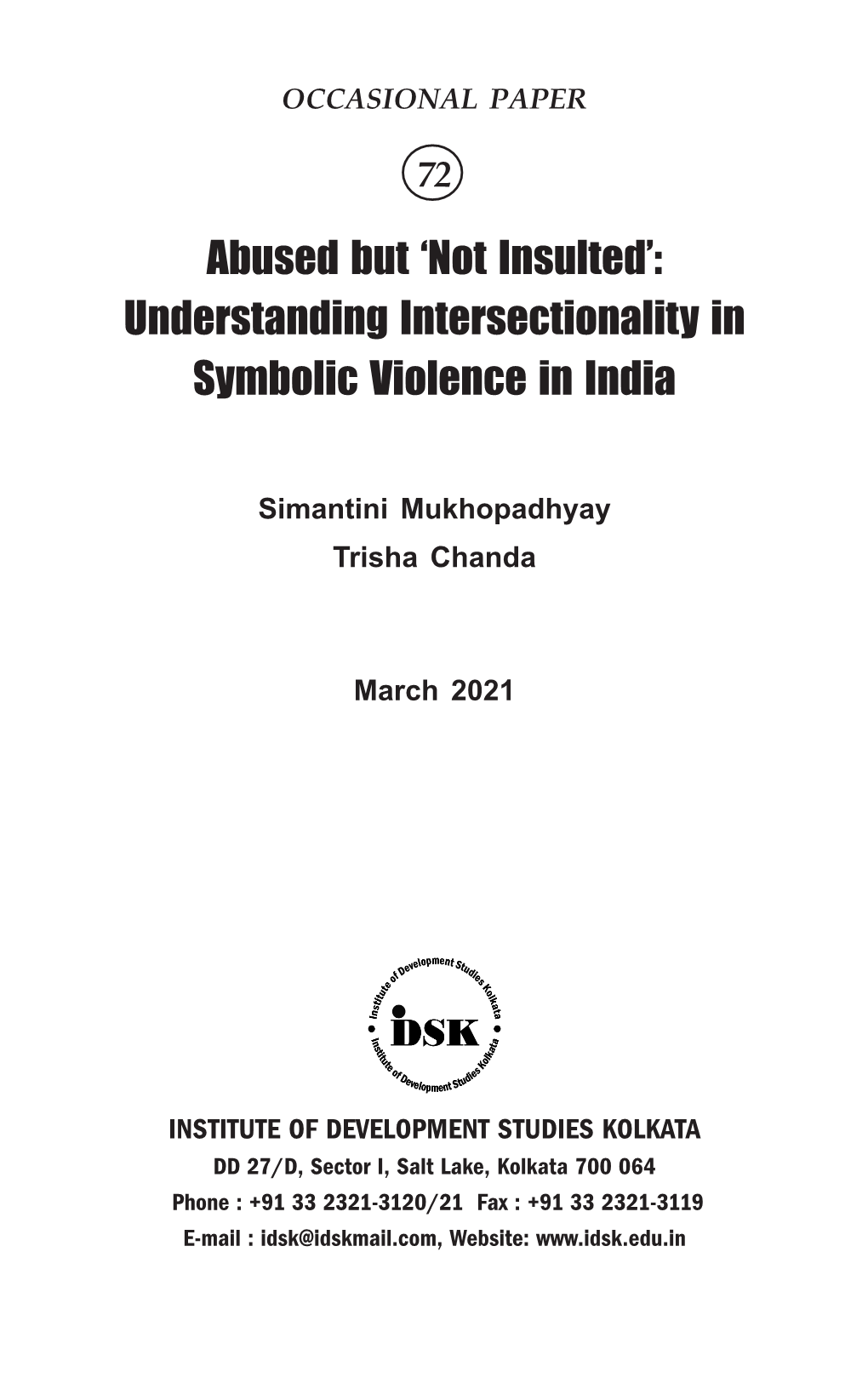 Abused but ‘Not Insulted’: Understanding Intersectionality in Symbolic Violence in India