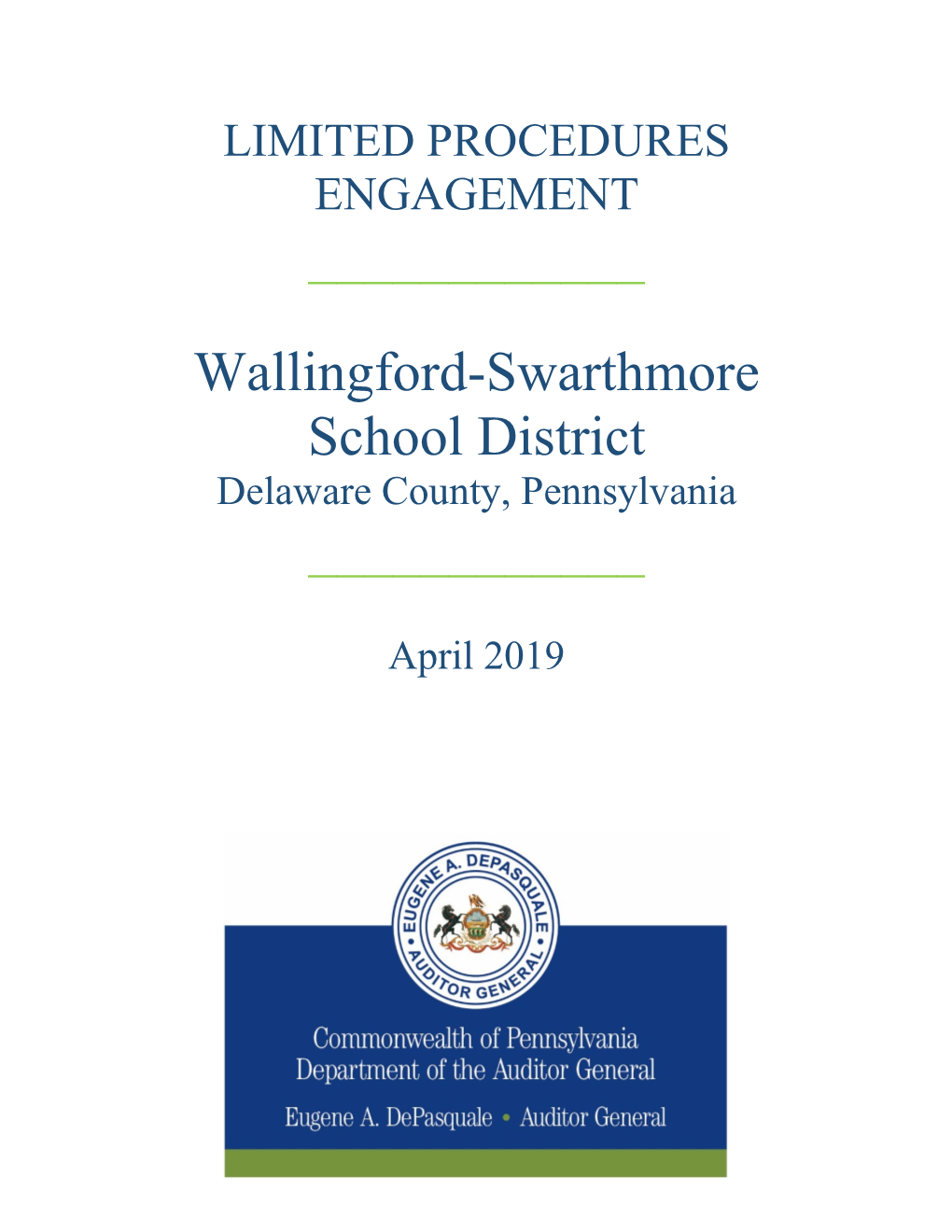 Wallingford-Swarthmore School District Delaware County, Pennsylvania ______