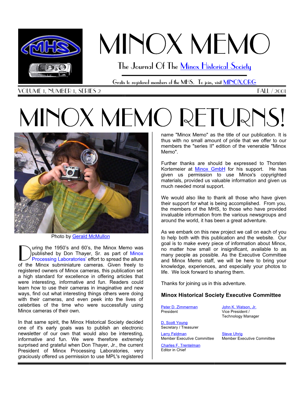 MINOX MEMOMEMOMINOX T He J Ourn Al O F Th E the Journal of the Minox Historical Societysocietyminox