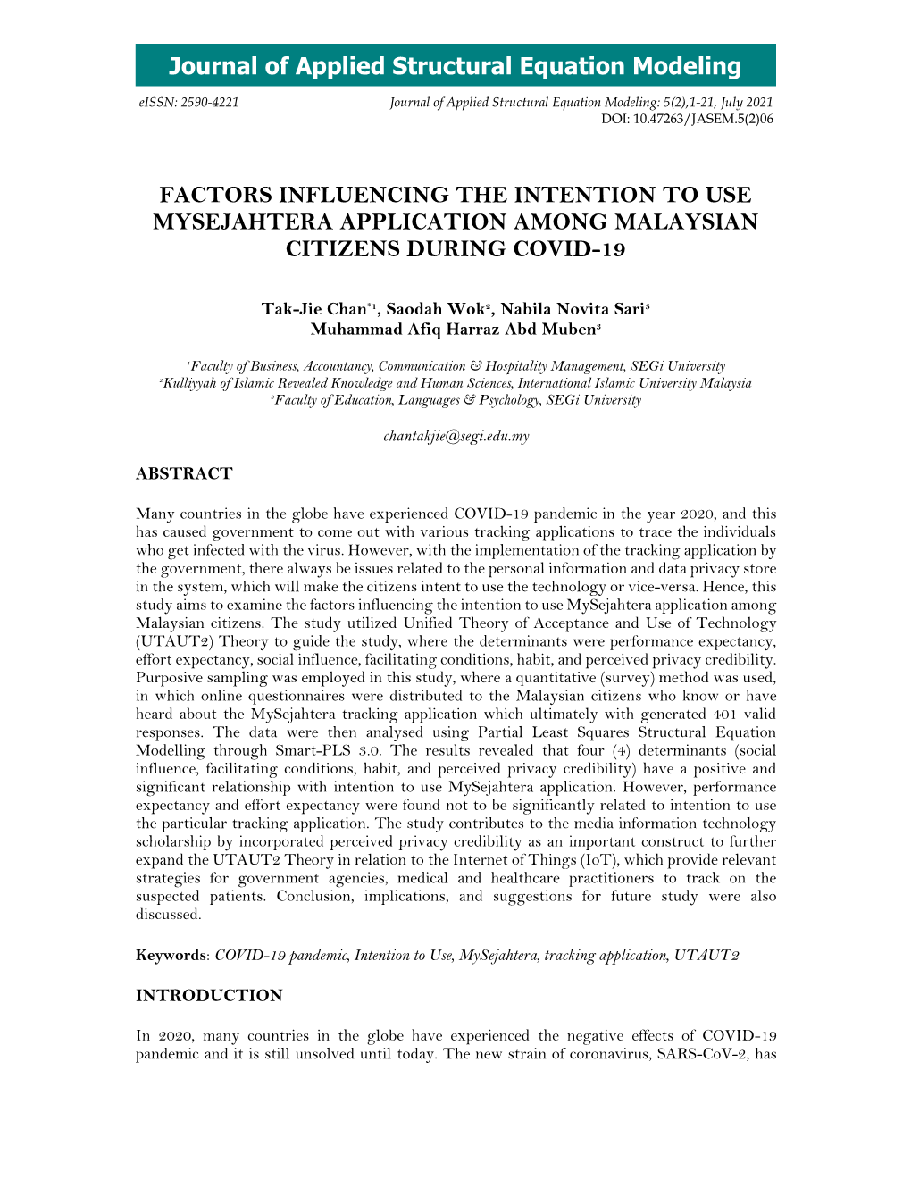 Factors Influencing the Intention to Use Mysejahtera Application Among Malaysian Citizens During Covid-19