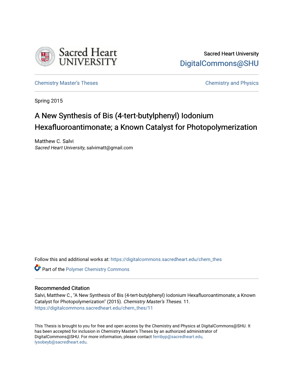 4-Tert-Butylphenyl) Iodonium Hexafluoroantimonate; a Known Catalyst for Photopolymerization