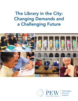 Changing Demands for Philadelphia Free Library & City Libraries