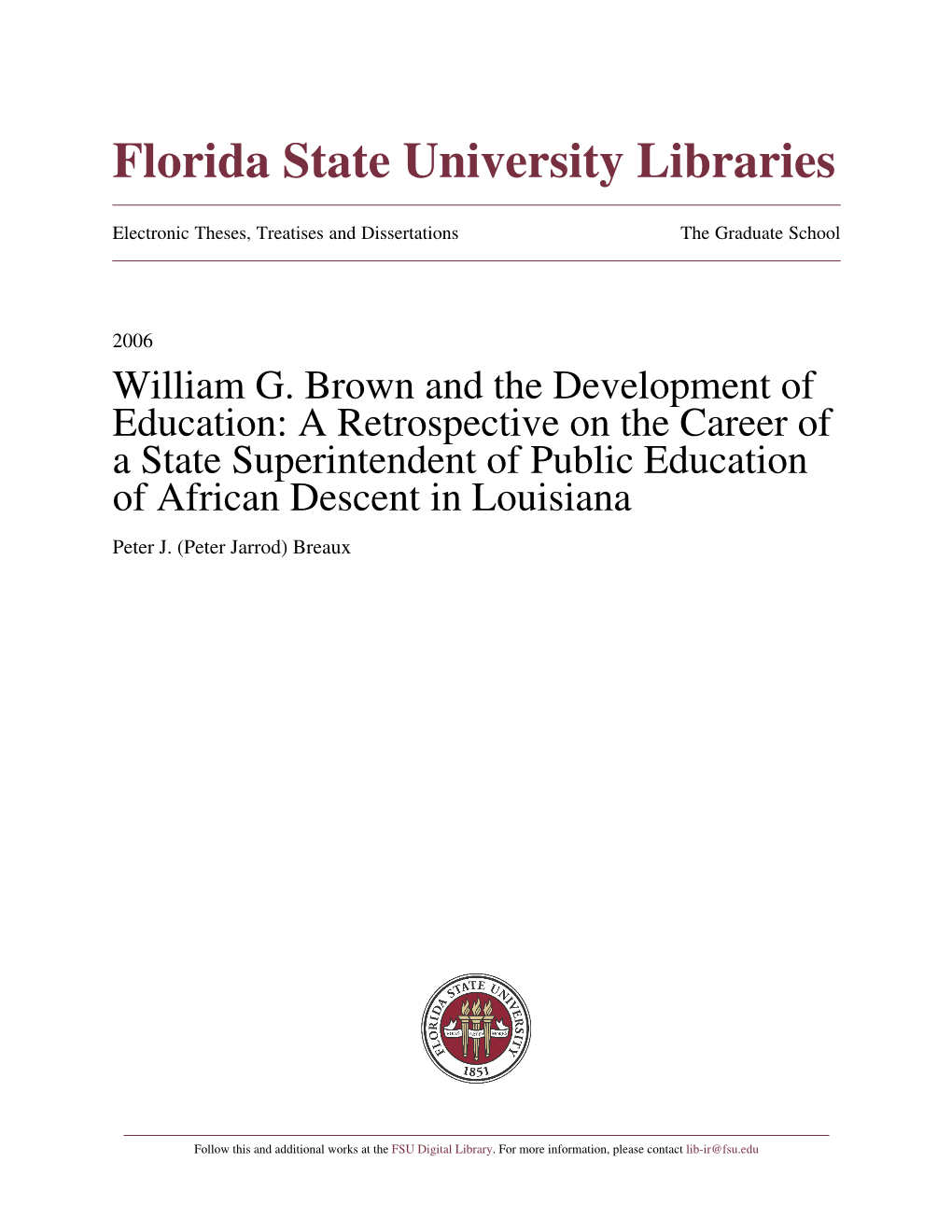 William G. Brown and the Development of Education: a Retrospective on the Career of a State Superintendent of Public Education of African Descent in Louisiana Peter J