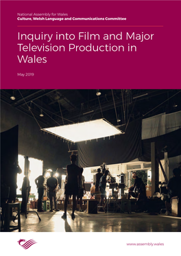 Inquiry Into Film and Major Television Production in Wales