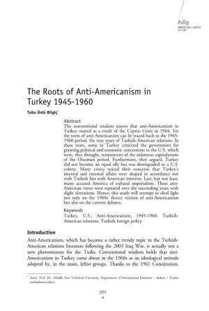 The Roots of Anti-Americanism in Turkey 1945-1960
