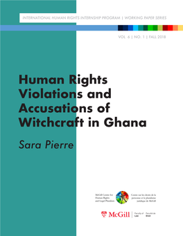 Human Rights Violations and Accusations of Witchcraft in Ghana Sara Pierre ABOUT CHRLP