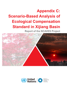 Scenario-Based Analysis of Ecological Compensation Standard in Xijiang Basin Report of the NCAVES Project
