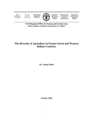 The Diversity of Agriculture in Former Soviet and Western Balkan Countries