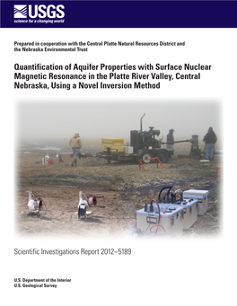 Quantification of Aquifer Properties with Surface Nuclear Magnetic Resonance in the Platte River Valley, Central Nebraska, Using a Novel Inversion Method