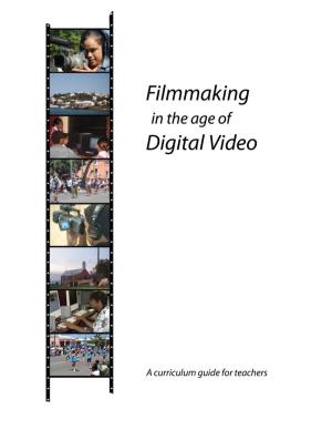 Filmmaking in the Age of Digital Video