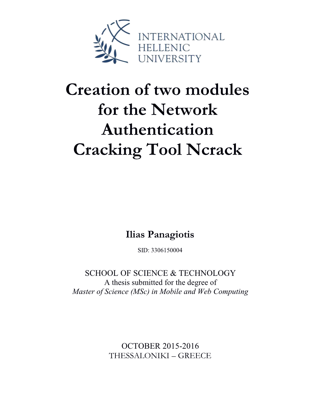 Creation of Two Modules for the Network Authentication Cracking