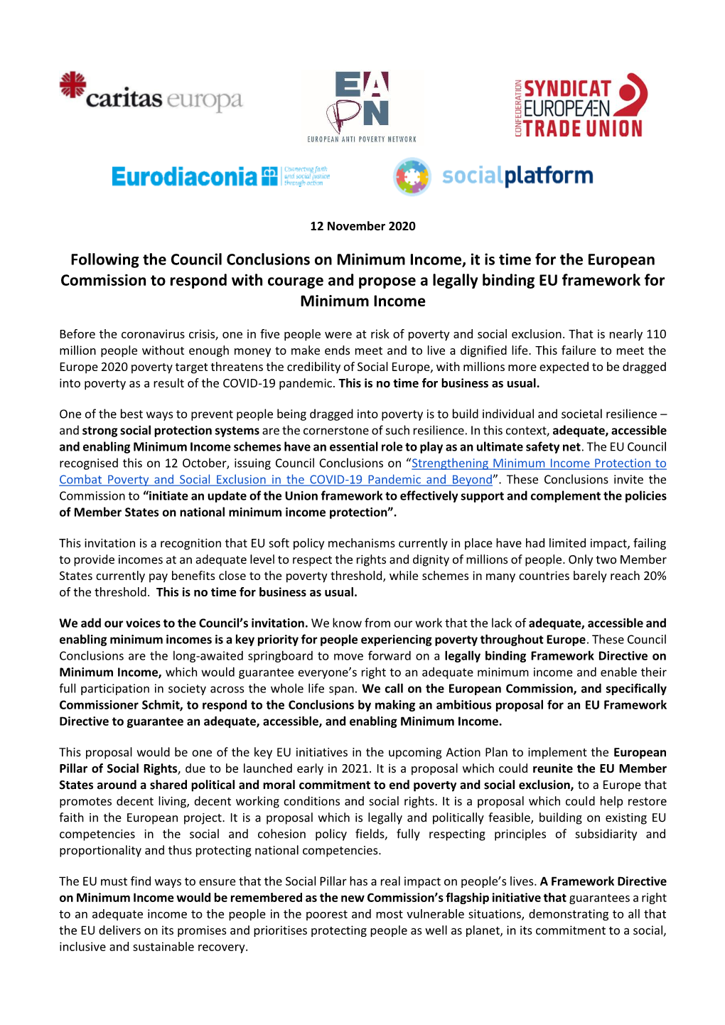 Minimum Income, It Is Time for the European Commission to Respond with Courage and Propose a Legally Binding EU Framework for Minimum Income