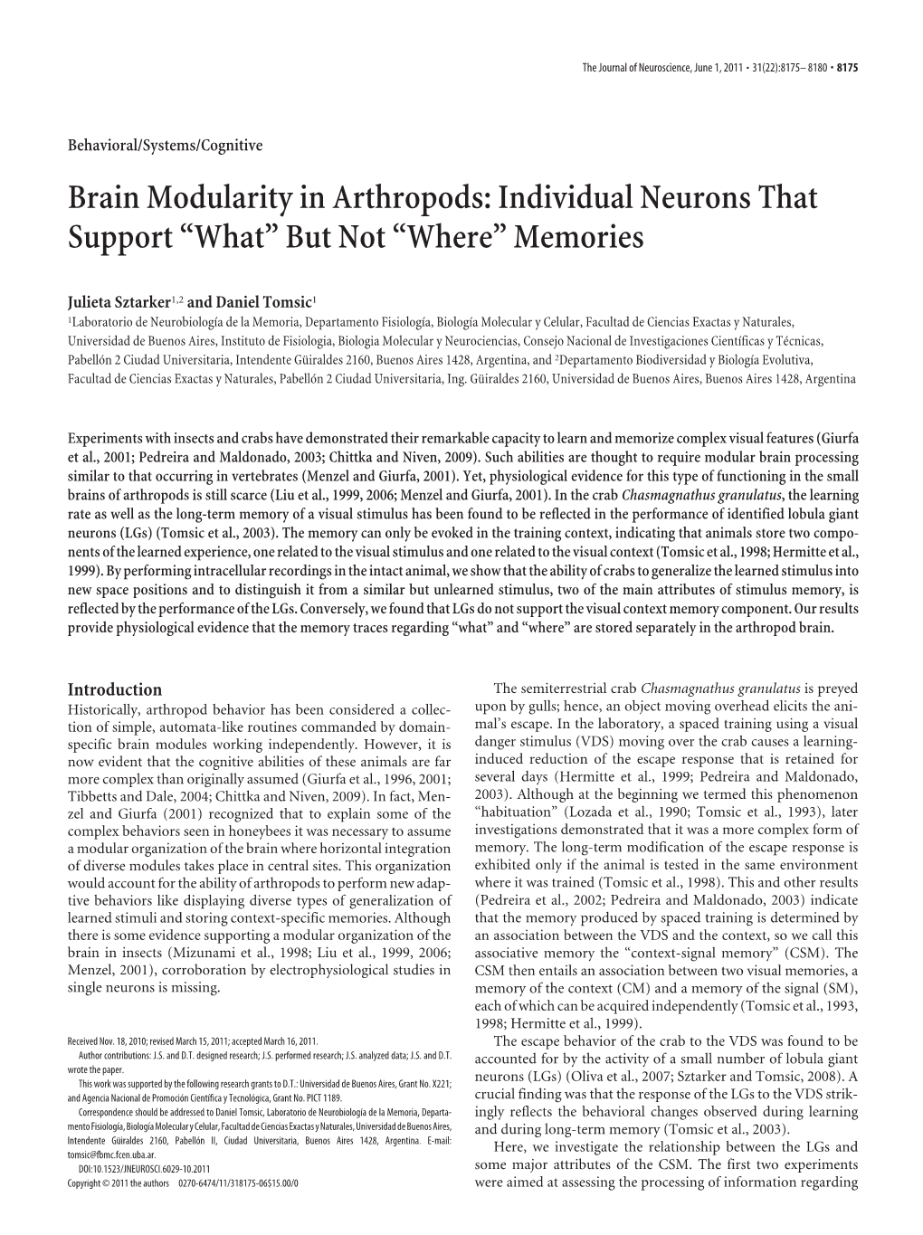 Brain Modularity in Arthropods: Individual Neurons That Support “What” but Not “Where” Memories