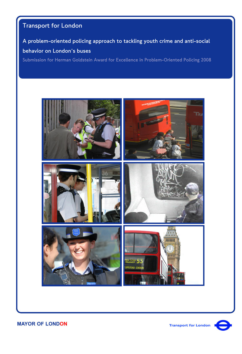 Tackling Youth Crime & Anti-Social Behaviour on London's Buses