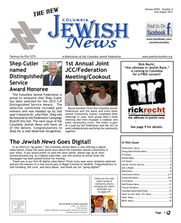 The Jewish News Goes Digital! 1St Annual Joint JCC/Federation Meeting/Cookout Shep Cutler Named Distinguished Service Award Hono