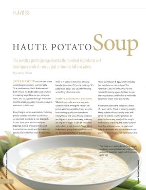 Haute Potatosoup the Versatile Potato Potage Absorbs the Trendiest Ingredients and Techniques Chefs Dream up Just in Time for Fall and Winter